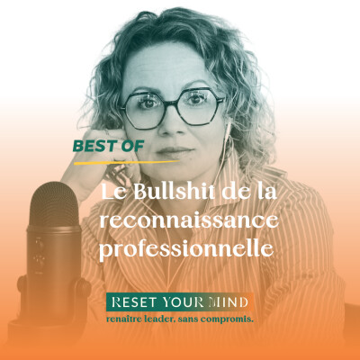 Ep#65 BO - Le Bulls**t de la reconnaissance professionnelle cover