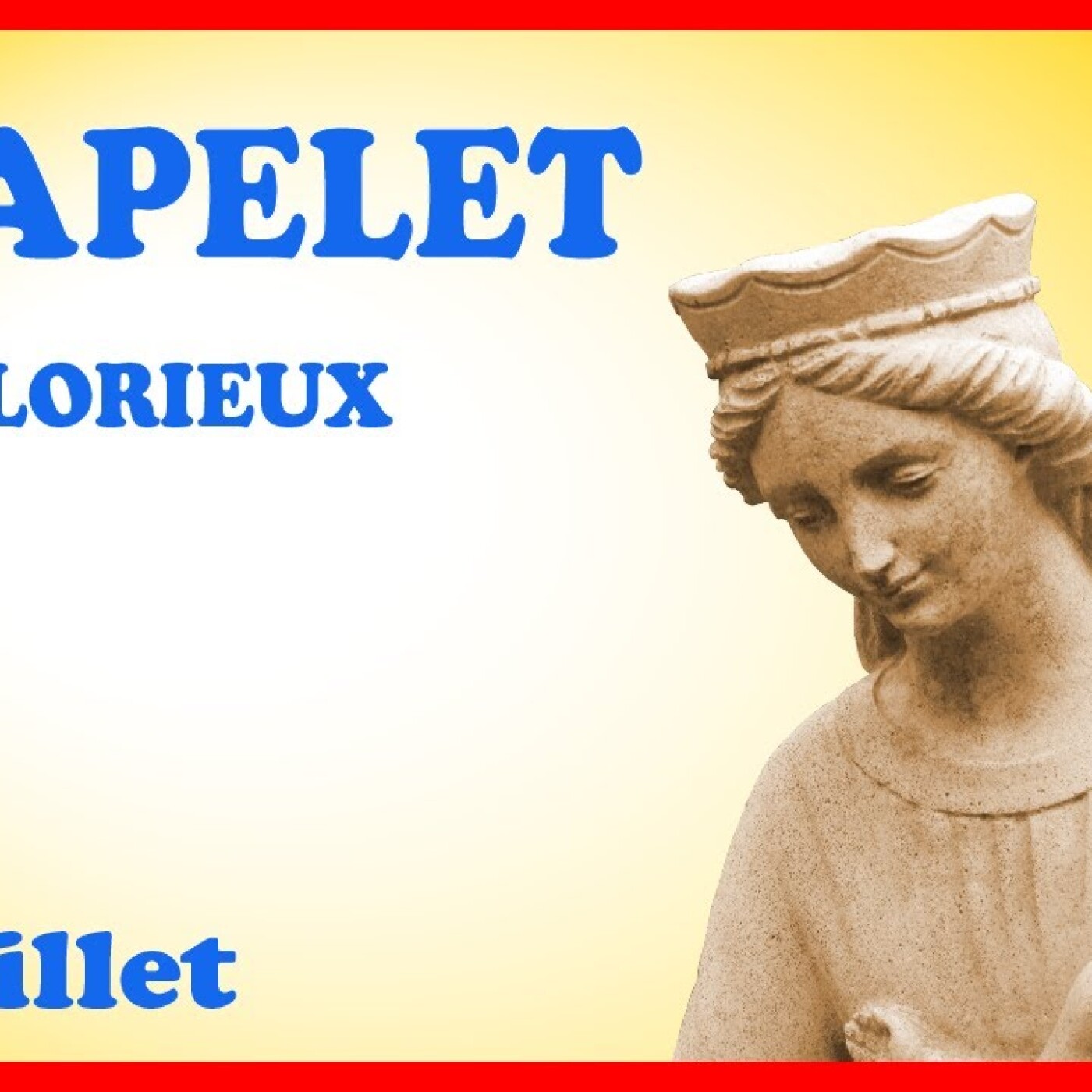 CHAPELET 🙏 Mercredi 3 Juillet - Mystères Glorieux