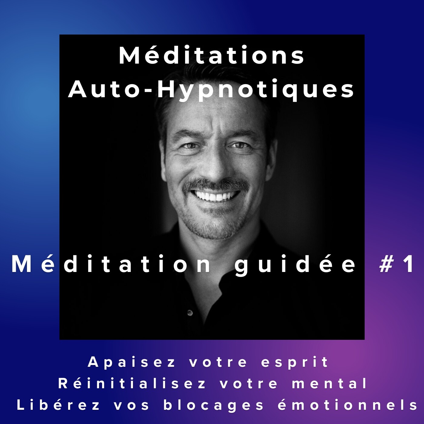Méditations Auto-Hypnotiques par Christophe Vigliano
