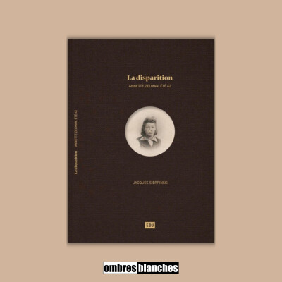 Jacques Sierpinski → La disparition. Annette Zelman, été 42 cover
