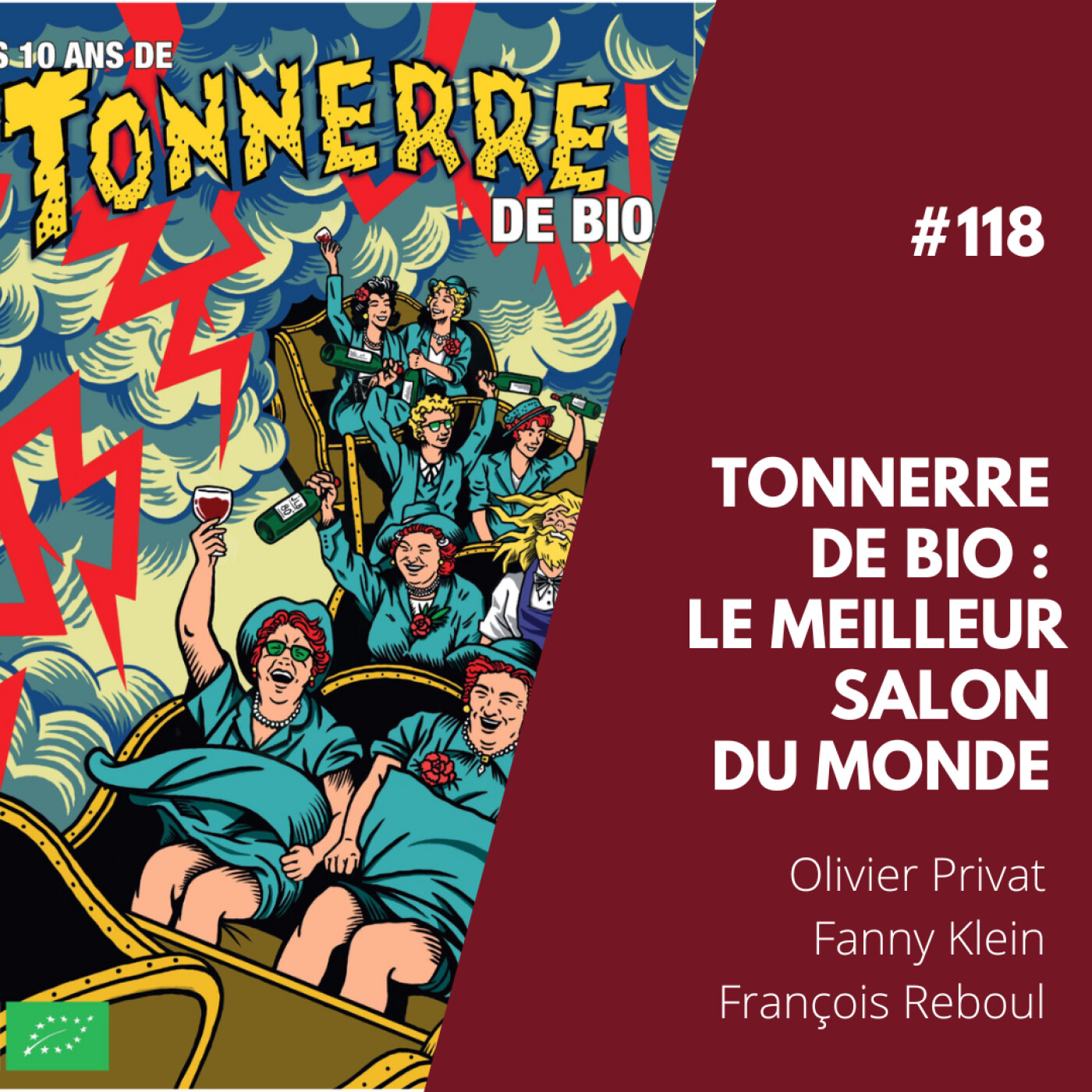 #118 - Tonnerre de Bio : Le Meilleur Salon Du Monde Est Dans le Gard