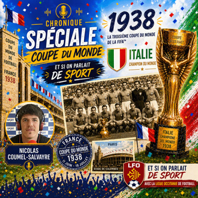 Chronique spéciale Coupe du Monde de Football N°3 - 1938 France cover
