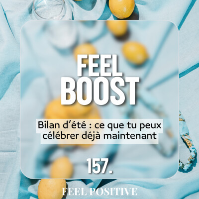 157. Bilan d’été : ce que tu peux célébrer déjà maintenant cover