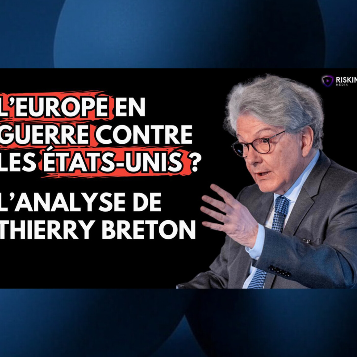 Thierry Breton au Risk Summit 2026 : “La confiance est morte, place au leadership européen” episode artwork