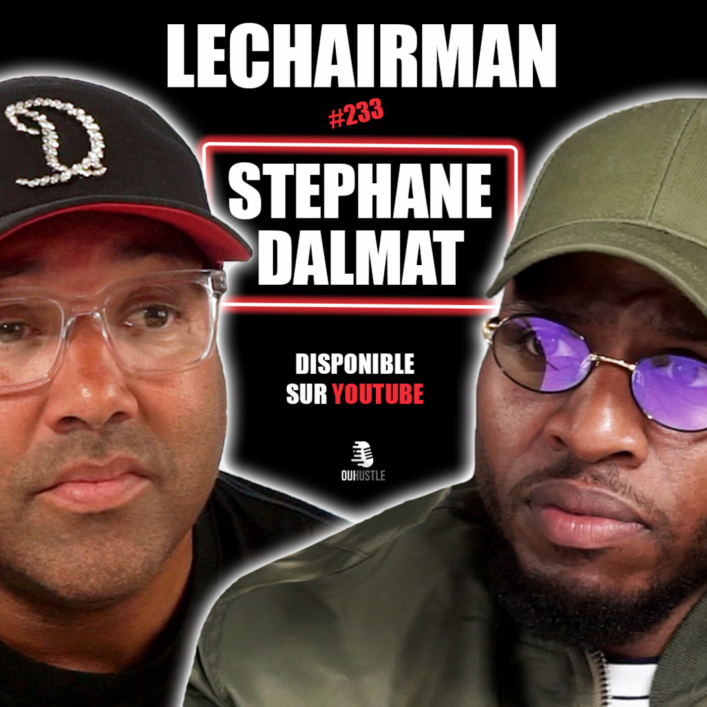 #233 LeChairman & Stéphane Dalmat parlent Football, Dépression, OM, PSG, Santé, Prévention, Famille