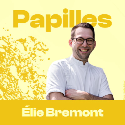 #219 - Élie Bremont - Une vie de pâtisserie, de génération en génération cover
