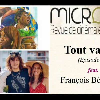 TOUT VA BIEN (Episode 12) - Dao (Alain Gomis) & Juste une illusion (Toledano & Nakache) cover