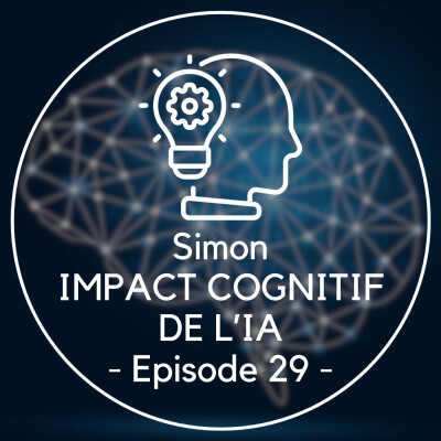 📢 Les voix du Digital Learning : Simon - L'impact cognitif de l'IA Générative cover