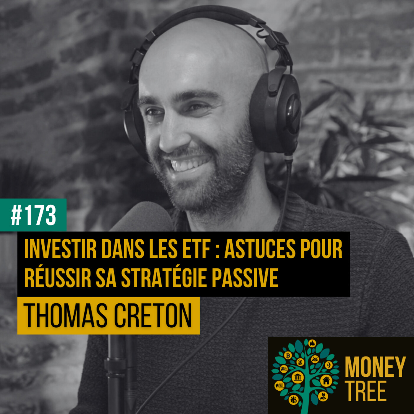 #173 - Investir dans les ETF : astuces pour réussir sa stratégie passive (Thomas Creton)