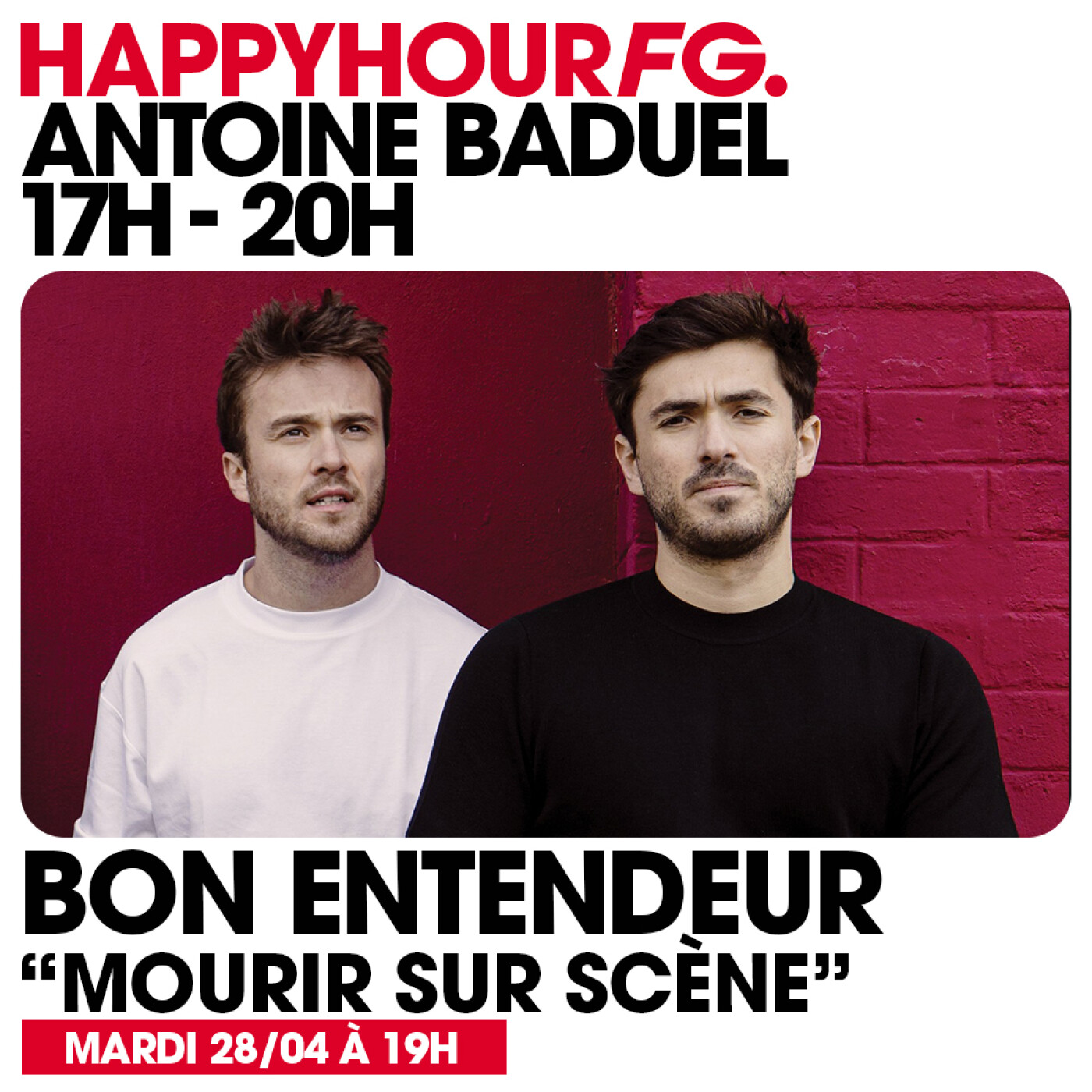 HAPPY HOUR FG AVEC ANTOINE BADUEL. L'INTERVIEW : BON ENTENDEUR episode artwork