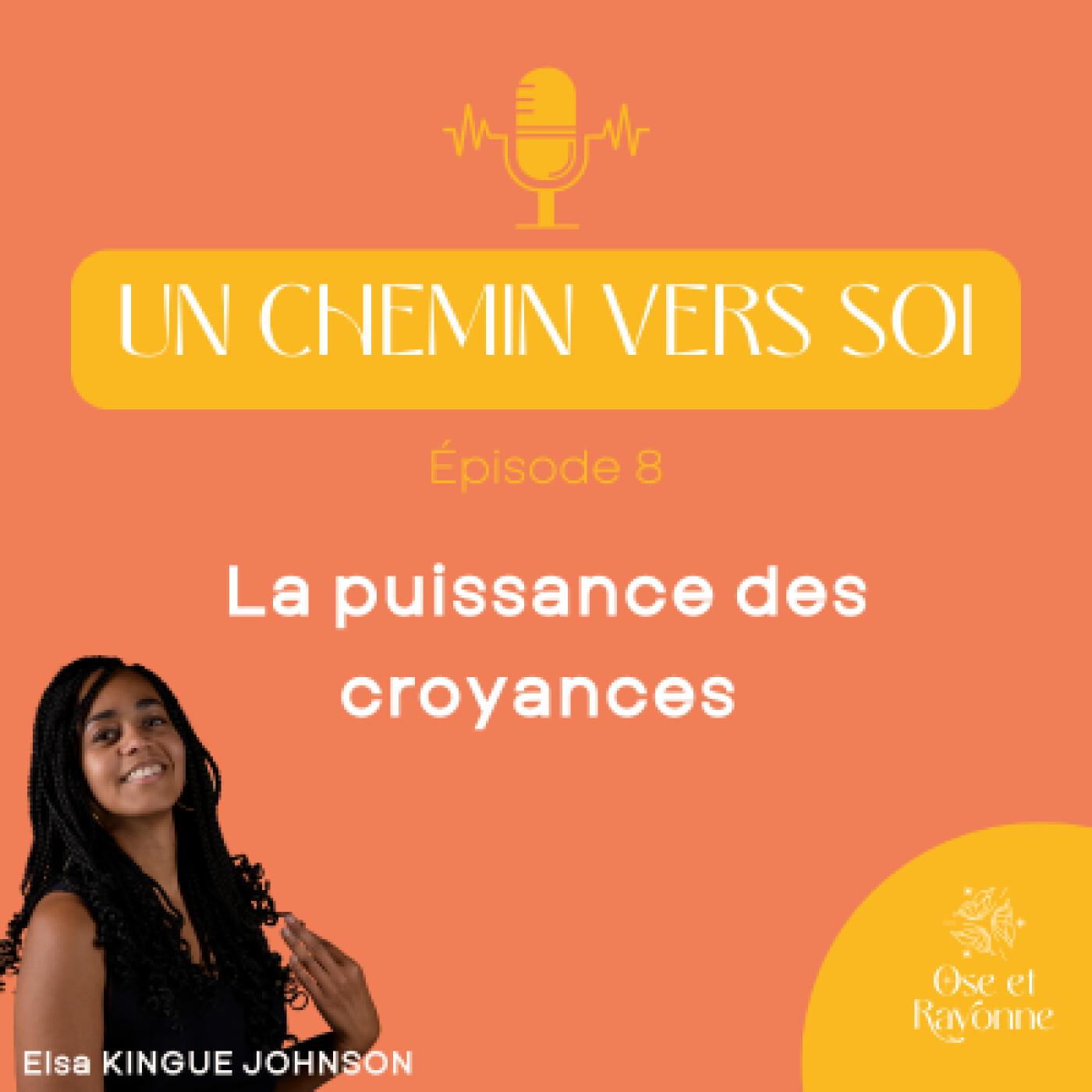 Un chemin vers soi : le podcast des hypersensibles
