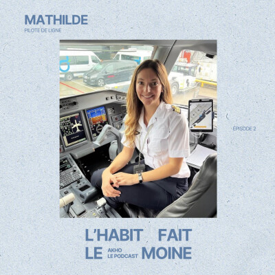 #2 - Mathilde - Pilote de ligne - L'uniforme comme moyen d’assumer sa position et prouver sa légitimité cover