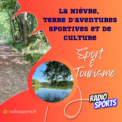 Philippe Lefebvre explore la Nièvre, entre nature, sport et culture cover