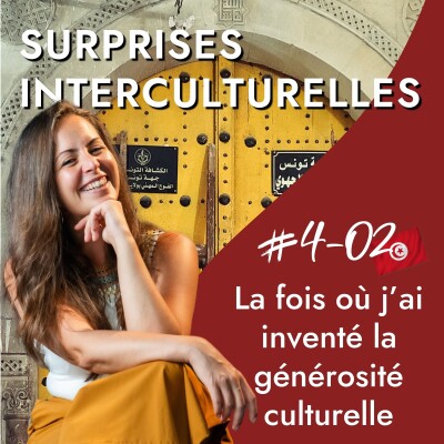 Tunisie - La fois où j'ai inventé la générosité culturelle - hospitalité, culture tunisienne, anecdote culturelle cover