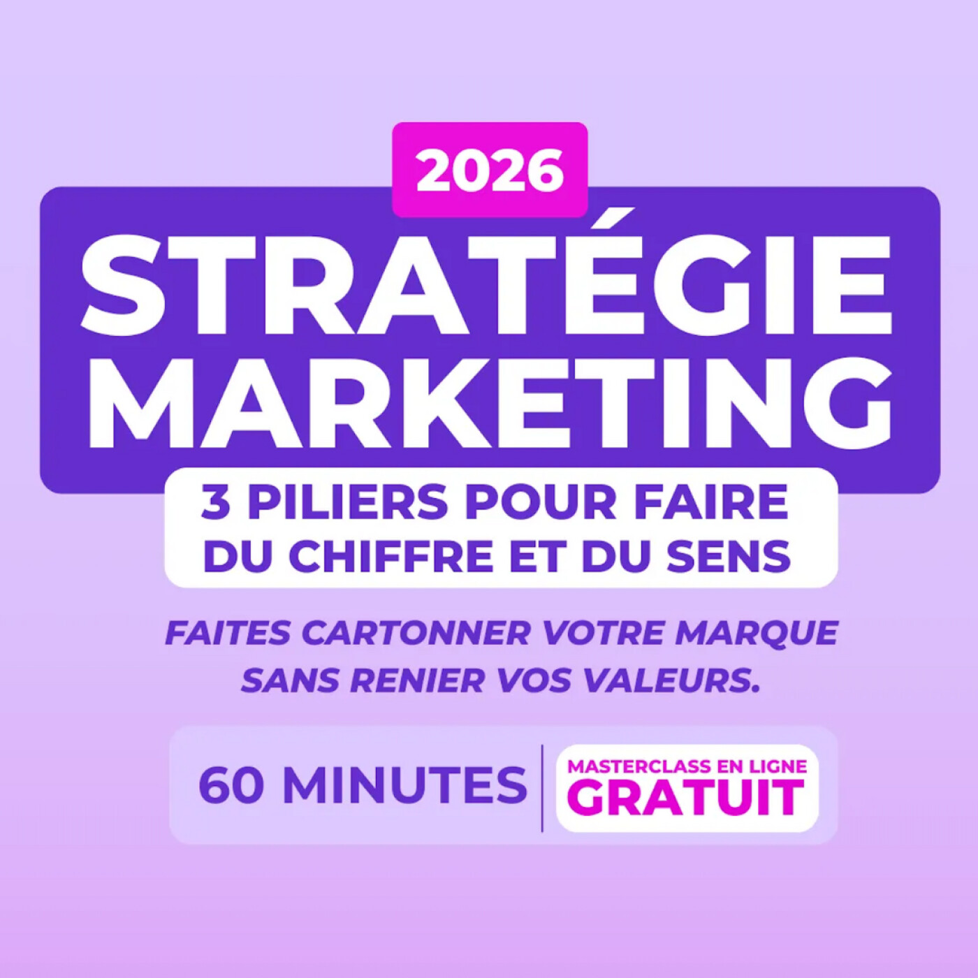 [REDIFF] Stratégie marketing 2026 : 3 piliers pour faire du chiffre ET du sens