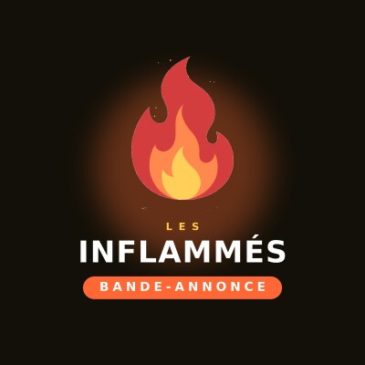 Les Inflammés — Bande-annonce cover