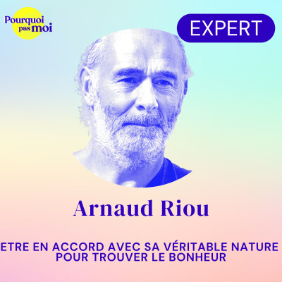[EXTRAIT]  158 - Être en accord avec sa véritable nature pour trouver le bonheur avec Arnaud Riou cover