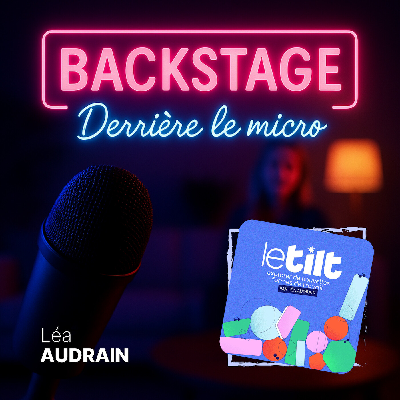 Backstage, derrière le micro