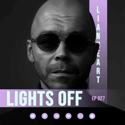 Lianheart - Lights Off 027 - June 6, 2026 cover