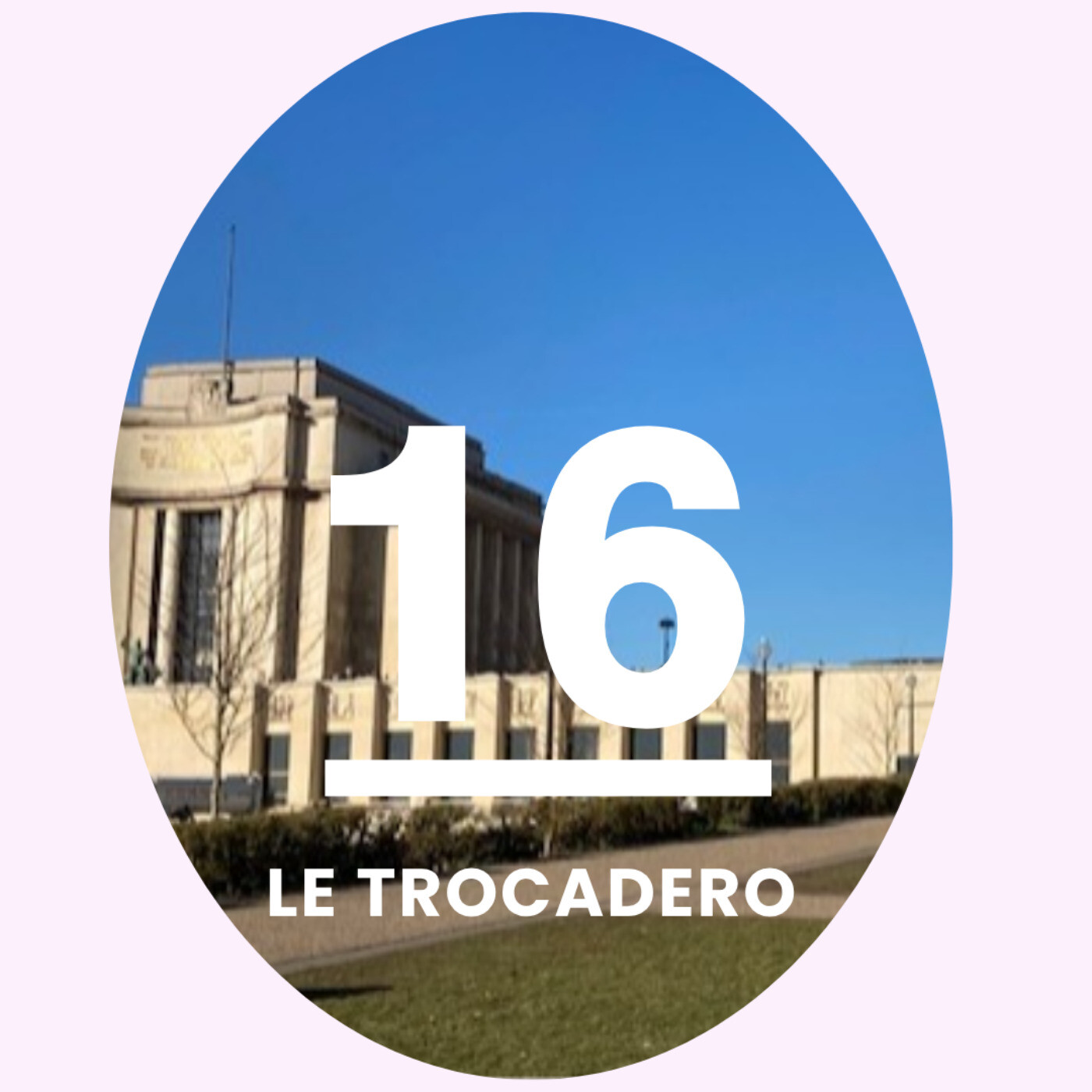 16- Le Trocadéro: l’histoire oubliée d’un palais aujourd’hui disparu episode artwork