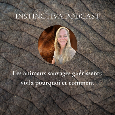 Les animaux sauvages guérissent : voilà pourquoi et comment cover