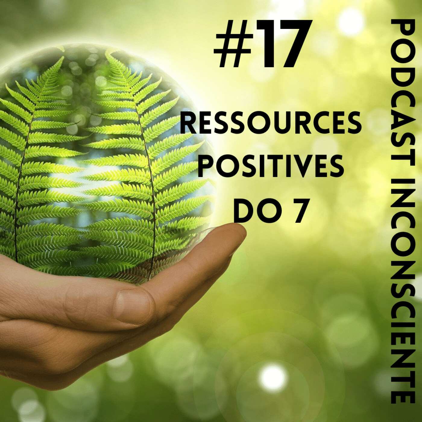 #17 Ressources positives D.O.7