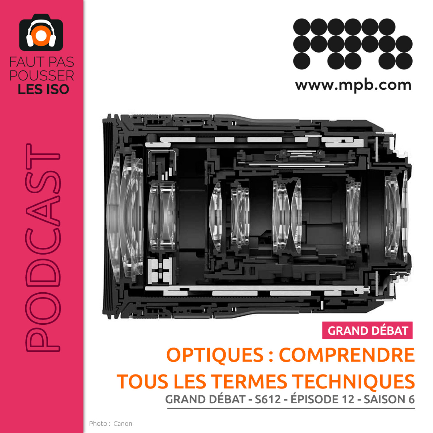 GRAND DÉBAT - S612 - Optiques : comprendre tous les termes techniques