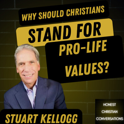 Why Should Christians Stand for Pro-Life Values? cover
