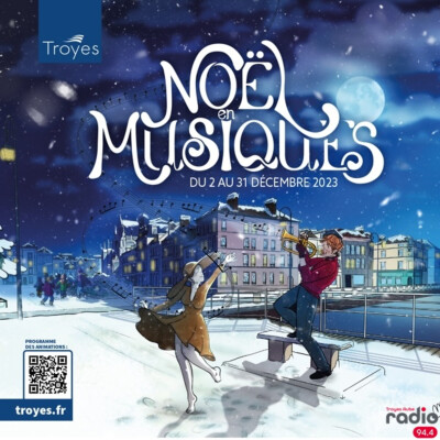 L'INFO DU JOUR - Noël en musiques de la ville de Troyes cover