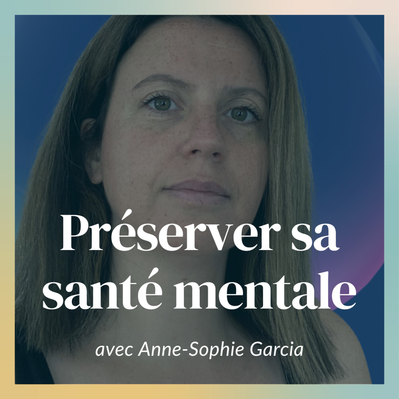 Comment prévenir les risques psychosociaux chez les femmes entrepreneures, avec Anne-Sophie Garcia, sophrologue RPS