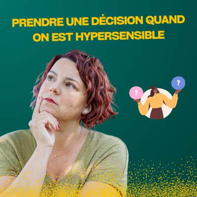 Prendre une décision quand on est hypersensible cover