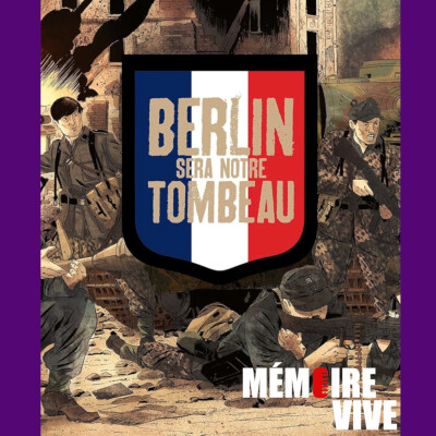 📚 Les Waffen SS français mis en cases. J'ai lu pour vous : "Berlin sera notre tombeau" (M. Koeniguer) cover