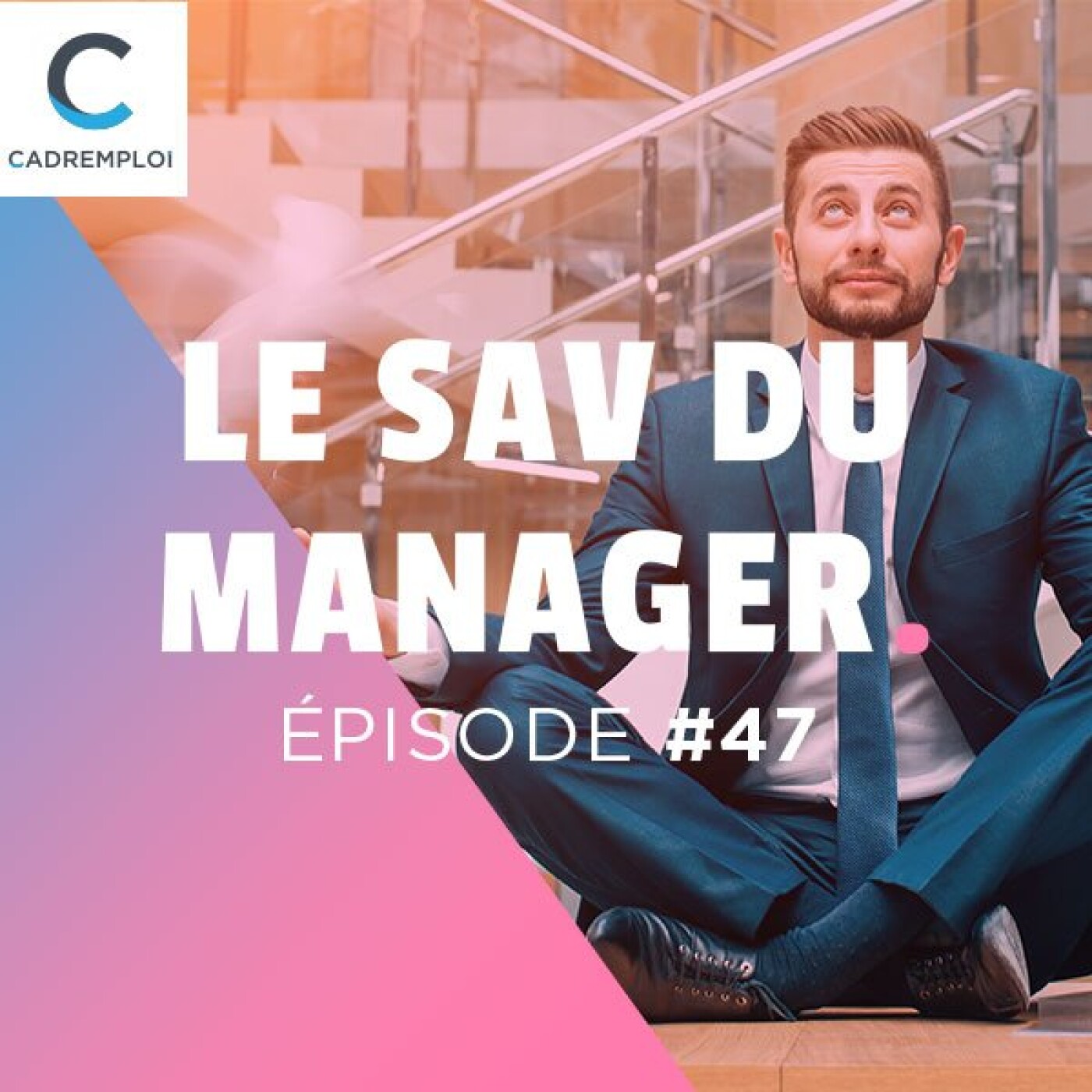Le SAV du manager – Par Cadremploi