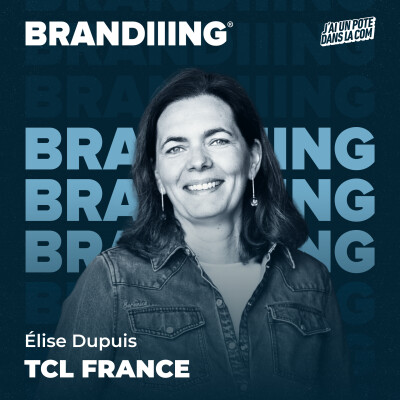 #132 - La stratégie qui propulse TCL parmi les leaders de la TV, avec Élise Dupuis cover
