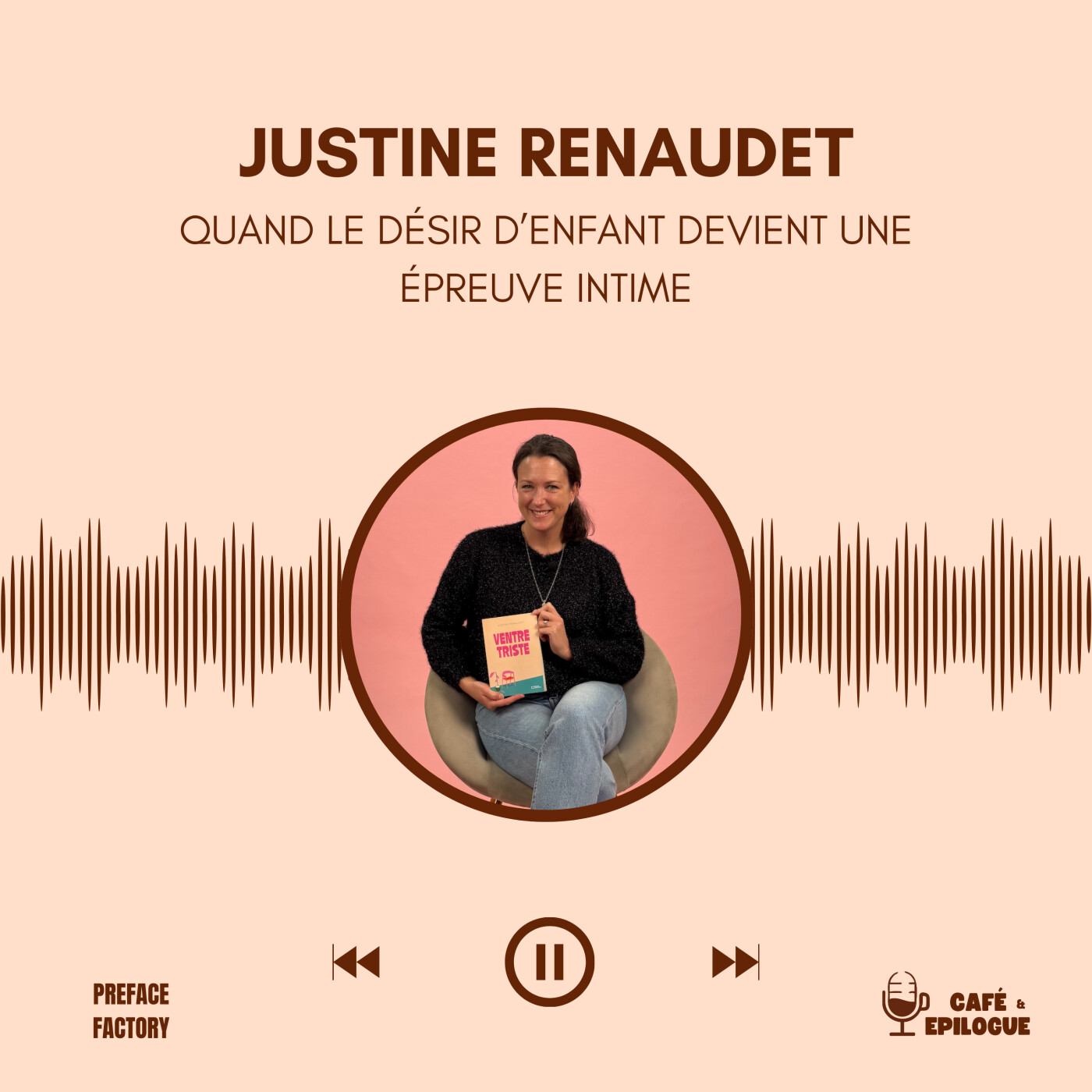 Justine Renaudet - Quand le désir d’enfant devient une épreuve intime Justine Renaudet - Quand le désir d’enfant devient une épreuve intime