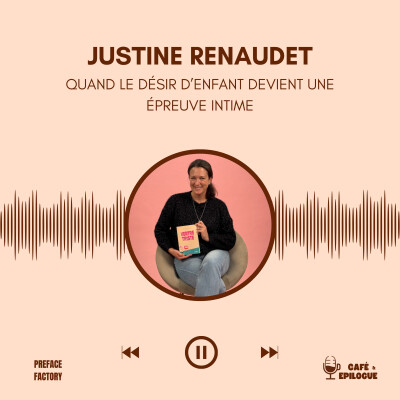 Justine Renaudet - Quand le désir d’enfant devient une épreuve intime cover