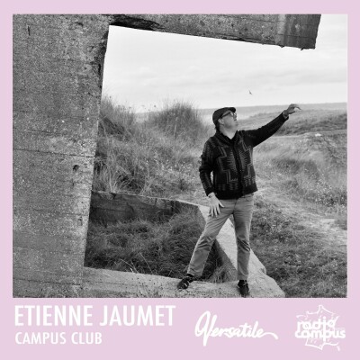 Etienne Jaumet | CAMPUS CLUB X VERSATILE EP2/3 cover