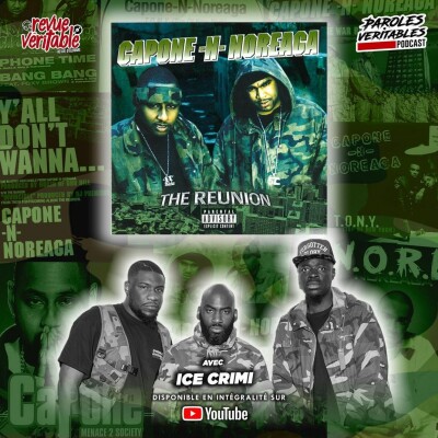 Capone -N- Noreaga  - The Reunion avec Ice Crimi | Revue Veritable Albums cover