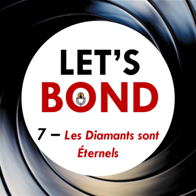 Épisode 7 - Les Diamants sont Éternels cover
