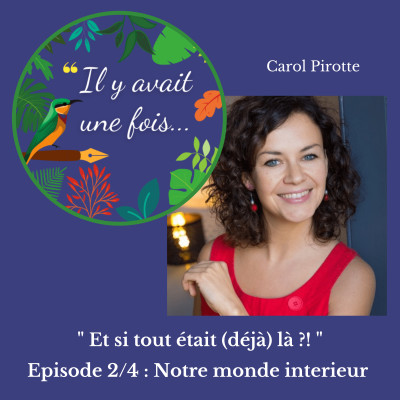 Etre à l'écoute de son monde intérieur avec Carol Pirotte cover