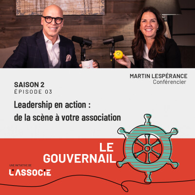 S2 EP03 : Leadership en action : de la scène à votre association cover