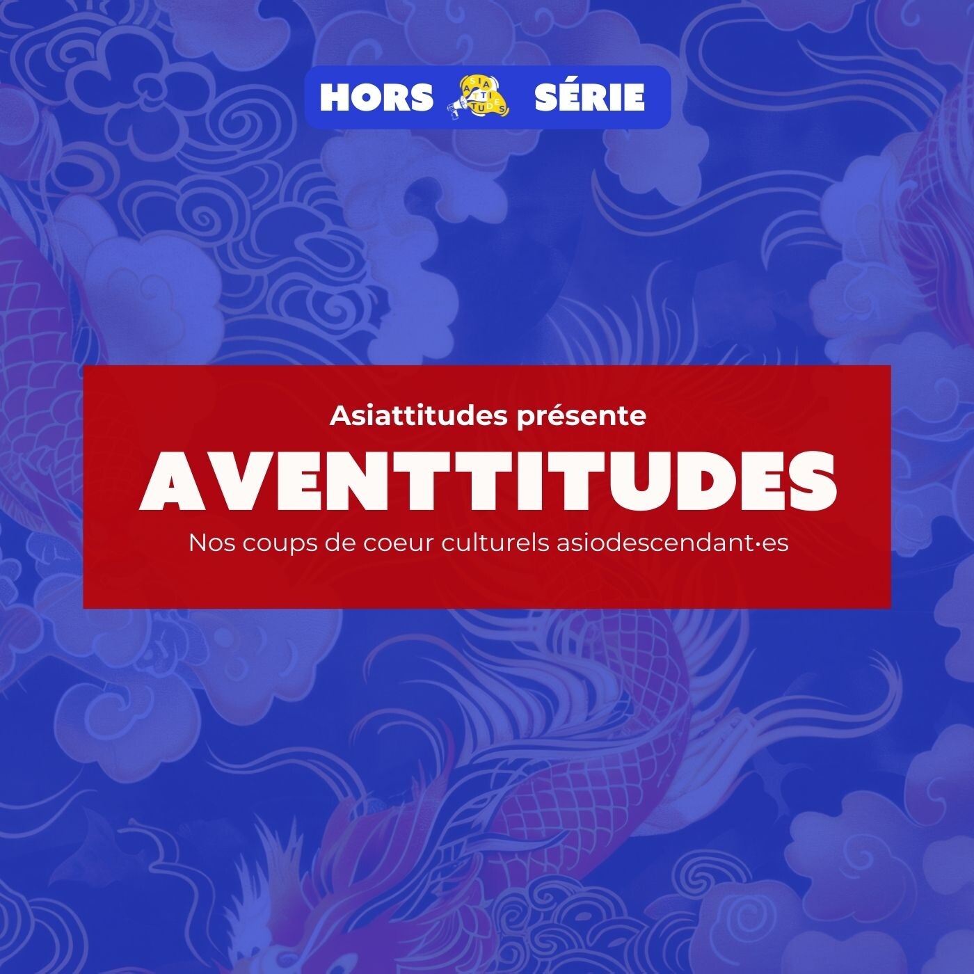 Découvrez Aventtitudes, notre série spéciale coups de coeur culturels asiatiques Découvrez Aventtitudes, notre série spéciale coups de coeur culturels asiatiques