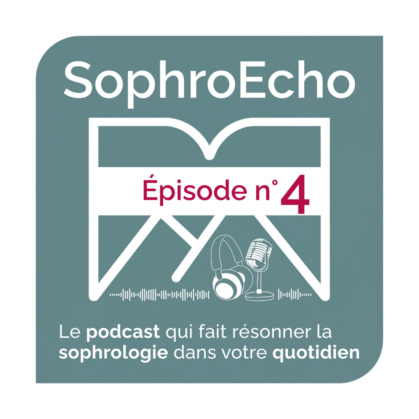 SophroEcho, le podcast qui fait résonner la sophrologie dans votre quotidien