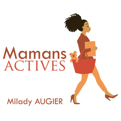 Episode 0 - Mamans Actives : Non au Diktat Sociétal cover