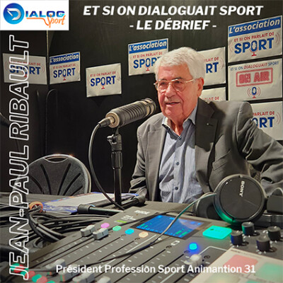Les Débriefs de Dialog Sport - Jean-Paul Ribault cover