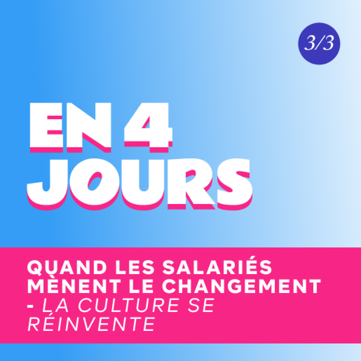 3/3 - Les secrets d'une transformation durable : le cas Blackbird