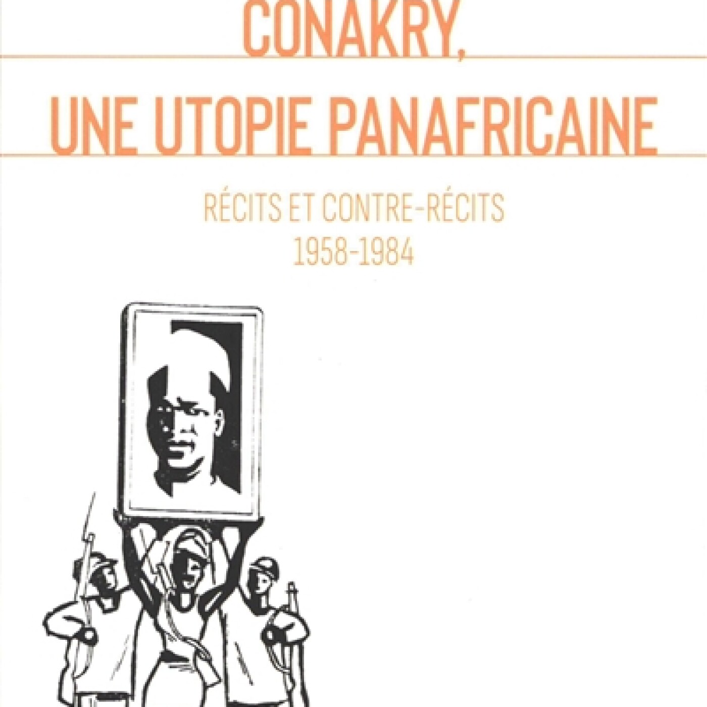 Elara Bertho et Guillaume Blanc - "Conakry, une utopie panafricaine" et "Empires" Elara Bertho et Guillaume Blanc - "Conakry, une utopie panafricaine" et "Empires"
