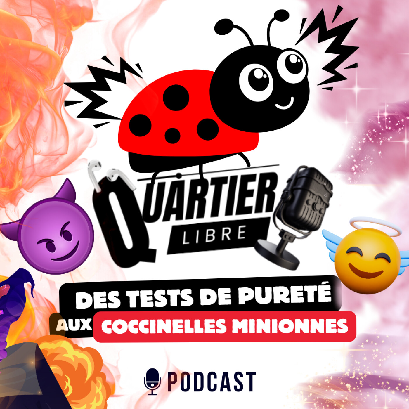 QUARTIER LIBRE - Des Tests de Pureté aux Coccinelles Minionnes