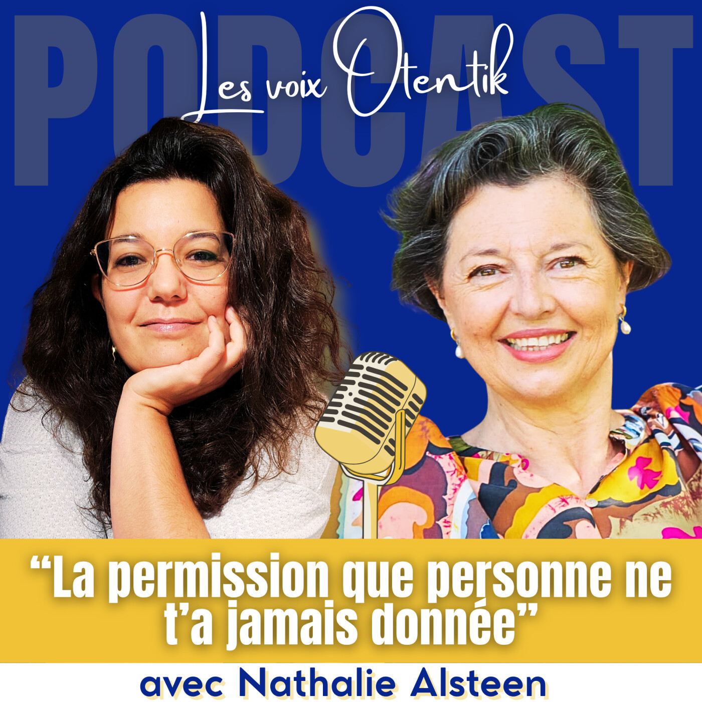 La permission que personne ne t’a jamais donnée episode artwork