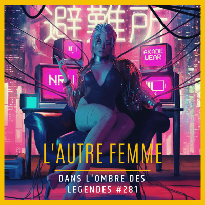 Dans l'ombre des légendes-281 L'autre femme.. cover